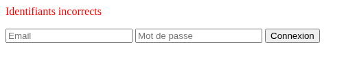 Identifiants incorrects